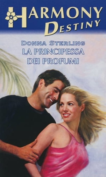 La principessa dei profumi, Donna Sterling - Ebook - 9788858961629