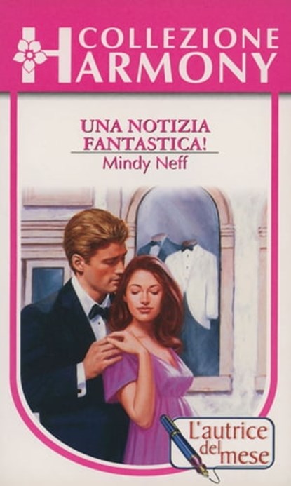 Una notizia fantastica, Mindy Neff - Ebook - 9788858961940