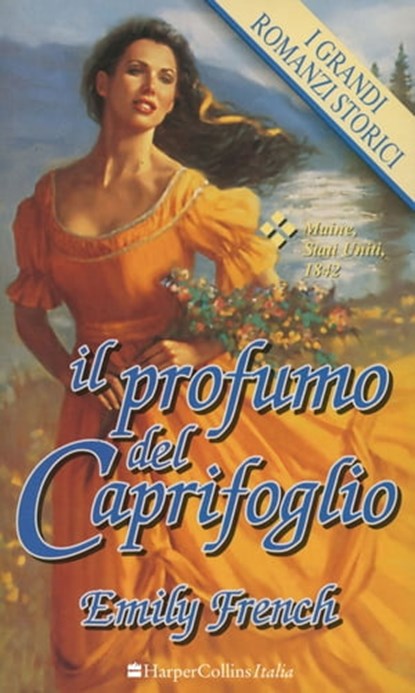 Il profumo del caprifoglio, Emily French - Ebook - 9788858962022