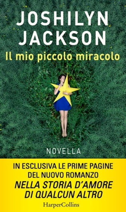 Il mio piccolo miracolo, Joshilyn Jackson - Ebook - 9788858964378