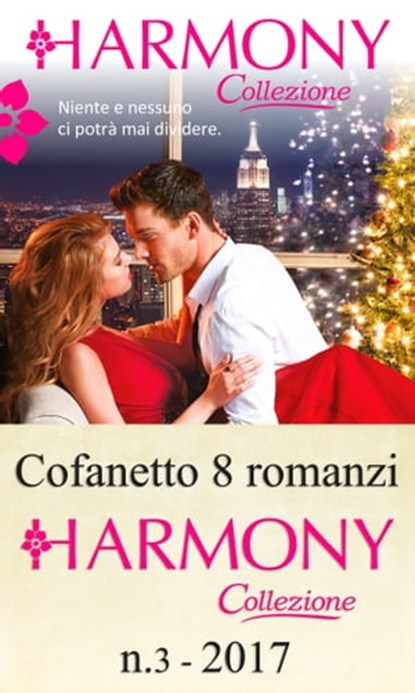 Cofanetto 8 Harmony Collezione n.3/2017, Cathy Williams ; Lynne Graham ; Kate Hewitt ; Abby Green ; Caitlin Crews ; Maisey Yates ; Rachael Thomas ; Susan Stephens - Ebook - 9788858964385