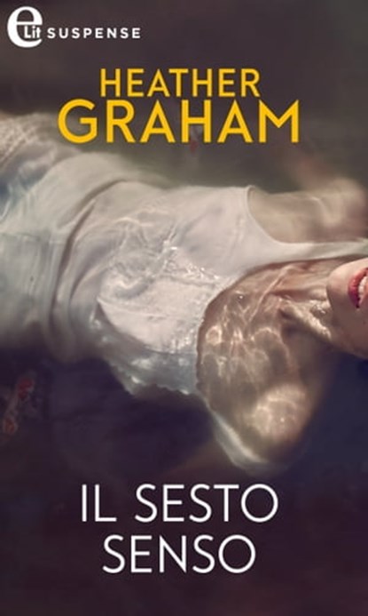 Il sesto senso (eLit), Heather Graham - Ebook - 9788858968406