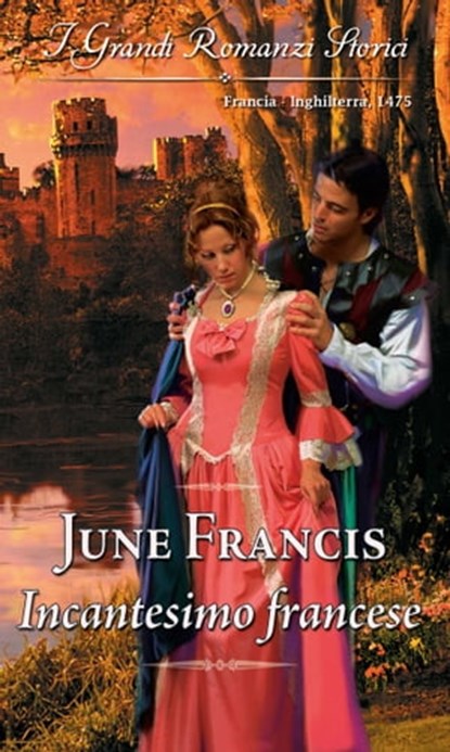 Incantesimo francese, June Francis - Ebook - 9788858971222