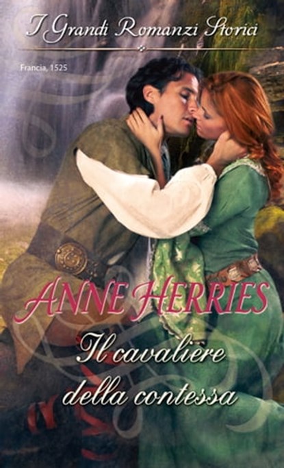 Il cavaliere della contessa, Anne Herries - Ebook - 9788858977033