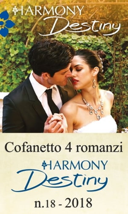 Cofanetto 4 Harmony Destiny n.18/2018, Janice Maynard ; Dani Wade ; Yvonne Lindsay ; Andrea Laurence - Ebook - 9788858980545