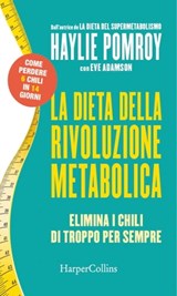 La dieta della rivoluzione metabolica - Haylie Pomroy - 9788858980606
