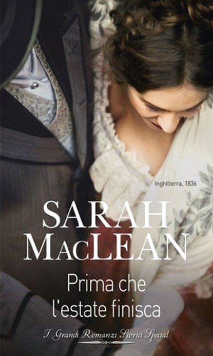 Prima che l'estate finisca, Sarah Maclean - Ebook - 9788858986141