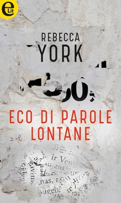 Eco di parole lontane (eLit), Rebecca York - Ebook - 9788858993859