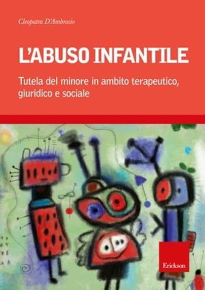 L'abuso infantile, Cleopatra D'Ambrosio - Ebook - 9788859003533