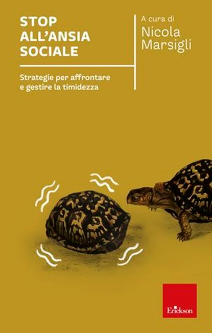 Stop all'ansia sociale, Nicola Marsigli - Ebook - 9788859017431