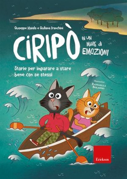 Ciripò in un mare di emozioni, Giuseppe Maiolo ; Giuliana Franchini - Ebook - 9788859017479