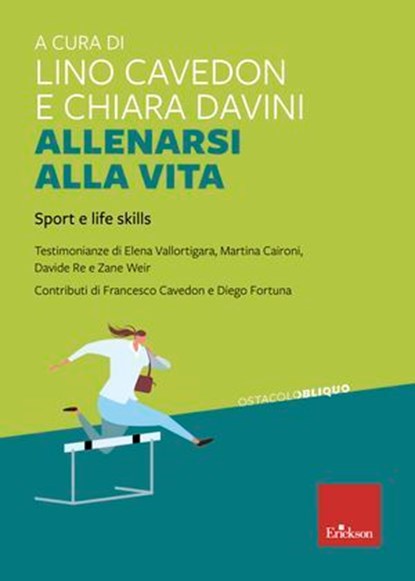 Allenarsi alla vita, Lino Cavedon ; Chiara Davini - Ebook - 9788859045984