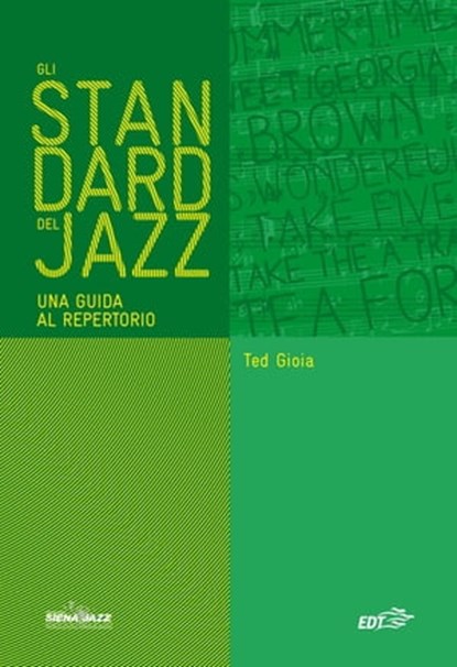 Gli standard del jazz, Ted Gioia - Ebook - 9788859208235