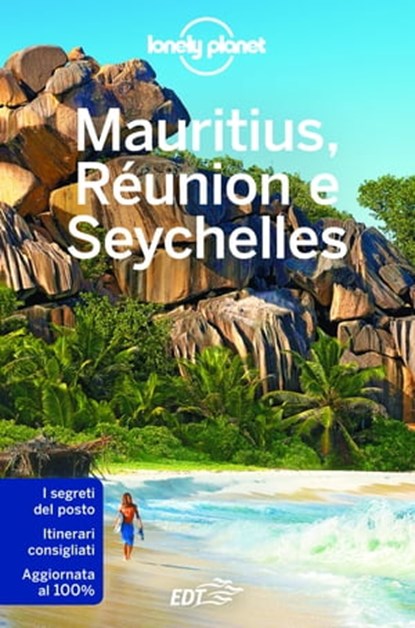 Mauritius, Réunion e Seychelles, Jean-Bernard Carillet ; Anthony Ham - Ebook - 9788859239635