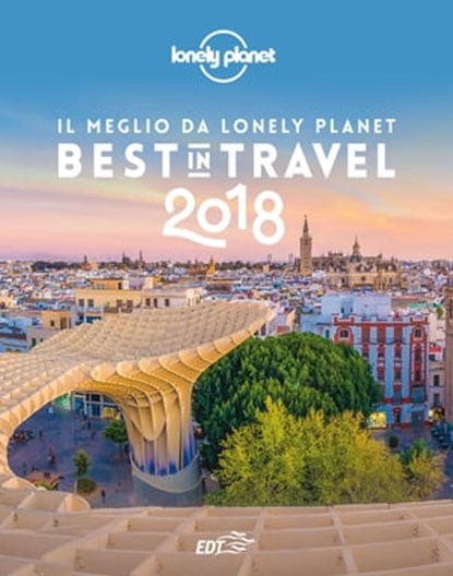 Best in Travel 2018, Lonely Planet - Ebook - 9788859246695