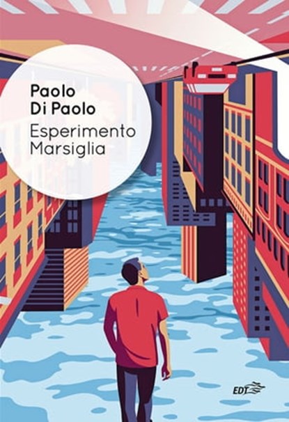 Esperimento Marsiglia, Paolo Di Paolo - Ebook - 9788859264477