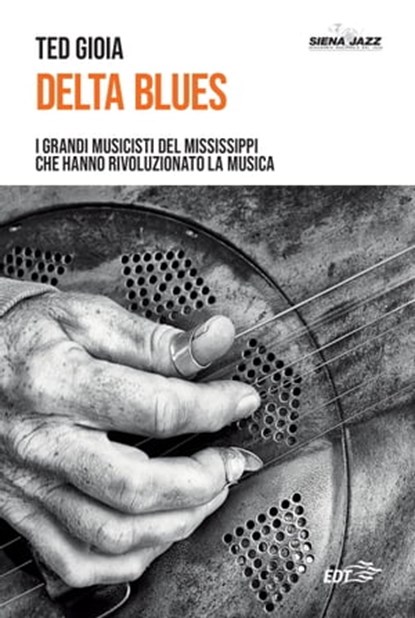 Delta Blues, Ted Gioia - Ebook - 9788859267805