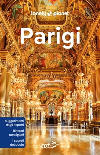 Parigi, Catherine Le Nevez ; Jean-Bernard Carillet ; Christopher Pitts ; Nicola Williams - Ebook - 9788859280668