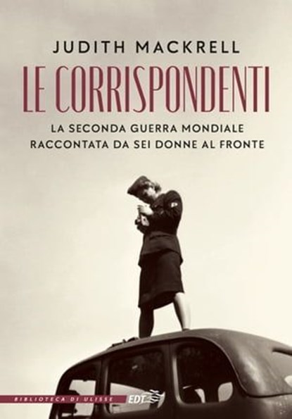 Le corrispondenti, Judith Mackrell - Ebook - 9788859289951