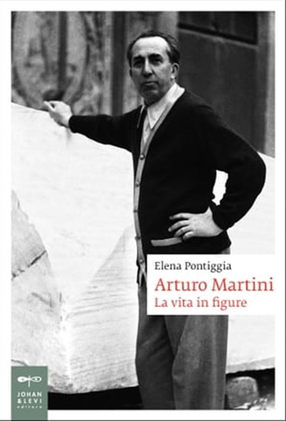 Arturo Martini, Elena Pontiggia - Ebook - 9788860102331