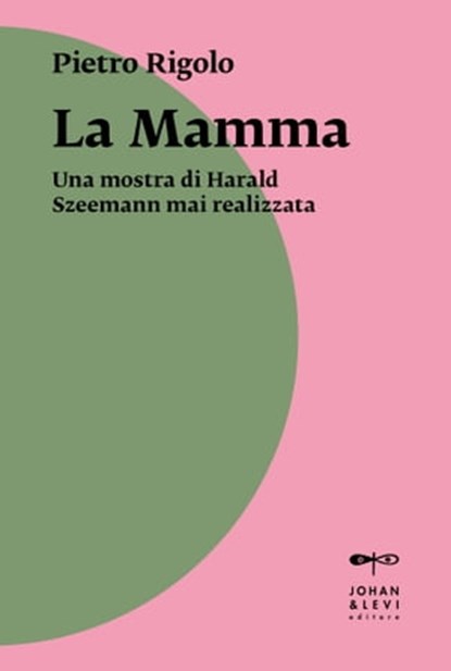 La Mamma, Pietro Rigolo - Ebook - 9788860103178