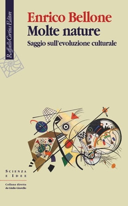 Molte nature, Enrico Bellone - Ebook - 9788860305077