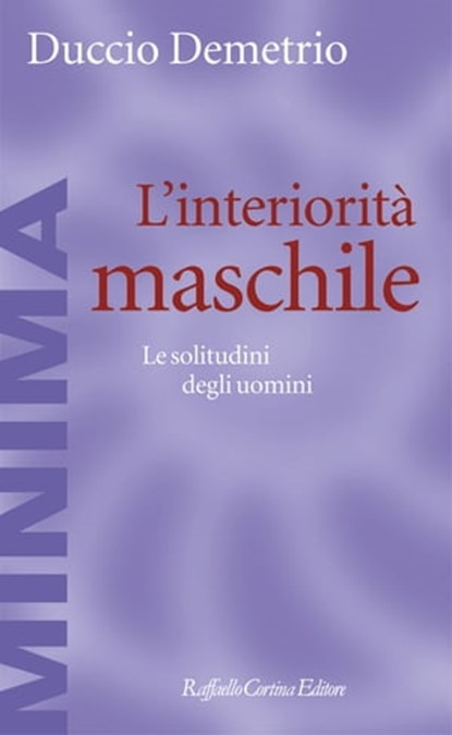 L'interiorità maschile, Demetrio Duccio - Ebook - 9788860305145