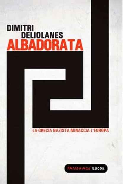 Albadorata, Dimitri Deliolanes - Ebook - 9788860444103