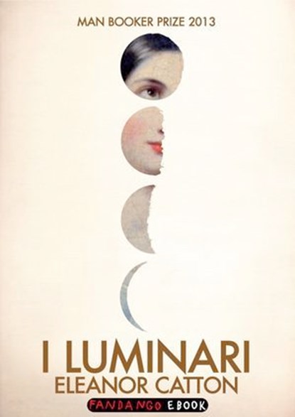 I Luminari, Eleanor Catton - Ebook - 9788860444417