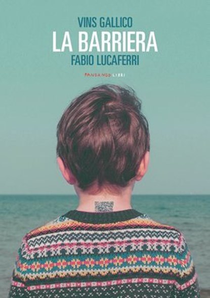 La Barriera, Vins Gallico ; Fabio Lucaferri - Ebook - 9788860445216