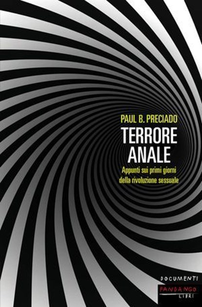 Terrore Anale, Paul B. Preciado - Ebook - 9788860445667