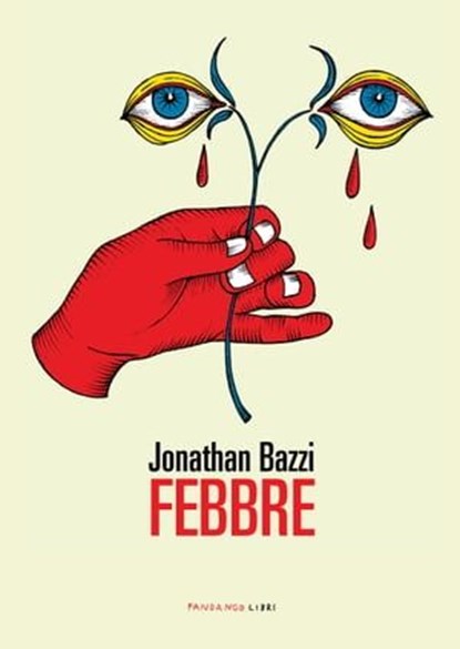Febbre, Jonathan Bazzi - Ebook - 9788860446251