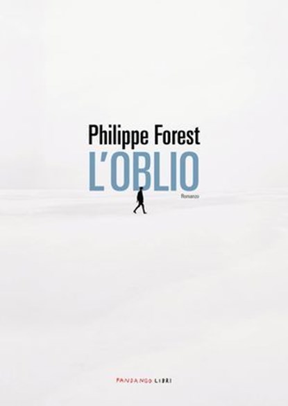 L'oblio, Philippe Forest - Ebook - 9788860446787