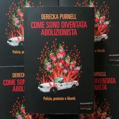 Come sono diventata abolizionista, Derecka Purnell - Ebook - 9788860449122