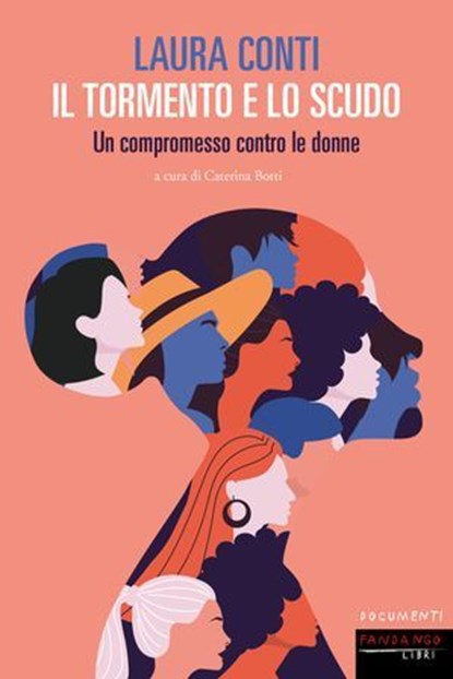 Il tormento e lo scudo, Laura Conti - Ebook - 9788860449597