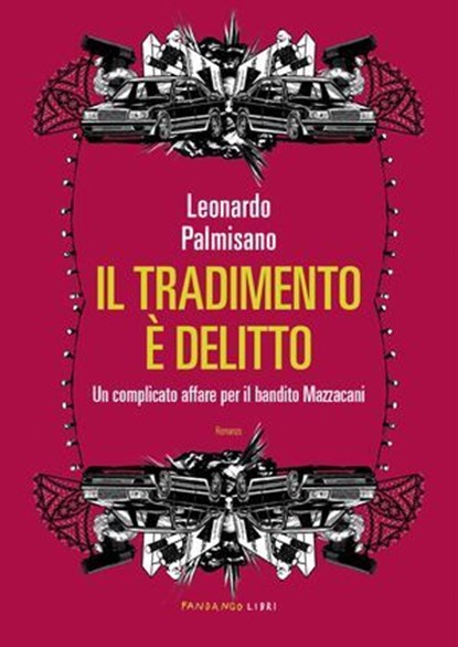Il tradimento è delitto, Leonardo Palmisano - Ebook - 9788860449689