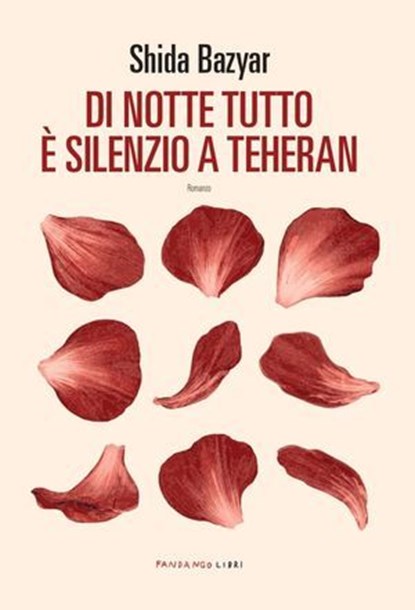 Di notte tutto è silenzio a Teheran, Shida Bazyar - Ebook - 9788860449702