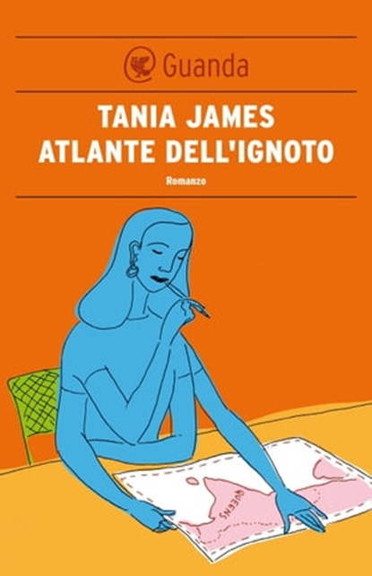 Atlante dell'ignoto, Tania James - Ebook - 9788860881465