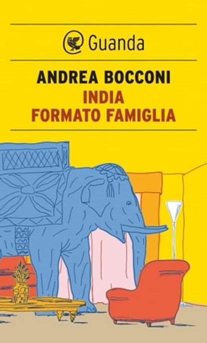 India formato famiglia, Andrea Bocconi - Ebook - 9788860885968