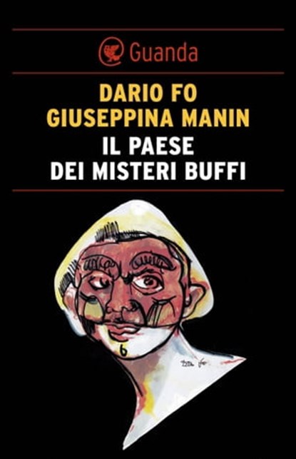 Il paese dei misteri buffi, Dario Fo ; Giuseppina Manin - Ebook - 9788860889959