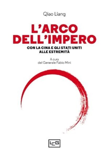 L'arco dell'impero, Qiao Liang - Ebook - 9788861028685