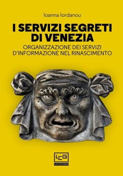 I servizi segreti di Venezia, Ioanna Iordanou - Ebook - 9788861029354