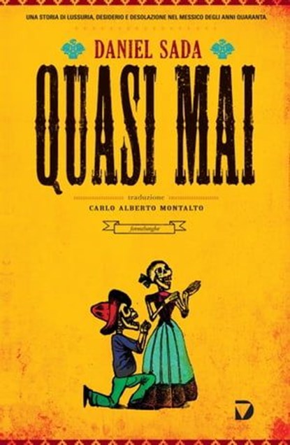 Quasi mai, Daniel Sada - Ebook - 9788861100916
