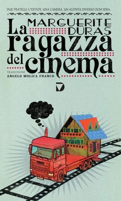 La ragazza del cinema, Marguerite Duras - Ebook - 9788861101159