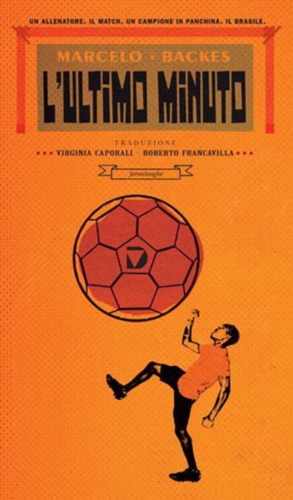 L'ultimo minuto, Marcelo Backes - Ebook - 9788861101197