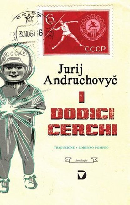 I dodici cerchi, Jurij Andruchovyč - Ebook - 9788861101753