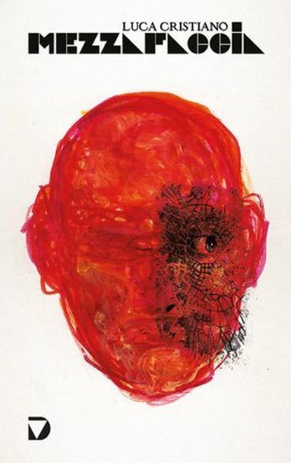 Mezzafaccia, Luca Cristiano - Ebook - 9788861102743