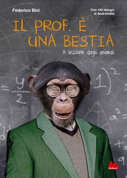 Il prof. è una bestia, Federico Bini - Ebook - 9788861456723