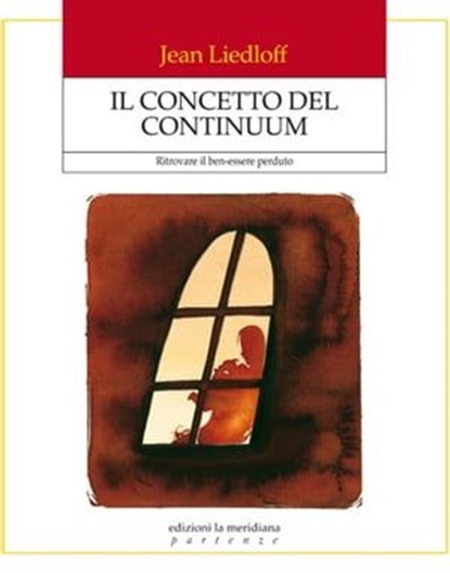 Il concetto del continuum, Jean Liedloff - Ebook - 9788861532151