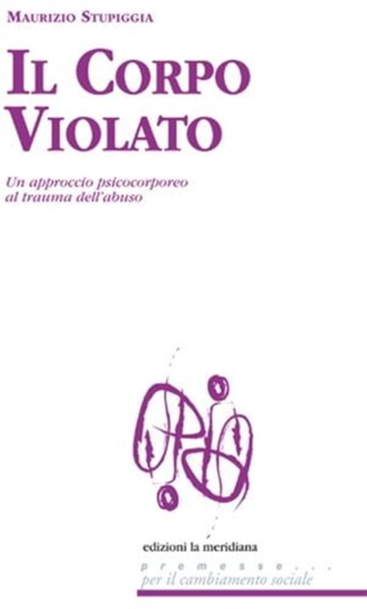 Il corpo violato, M. Stupiggia - Ebook - 9788861532625